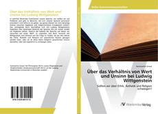 Portada del libro de Über das Verhältnis von Wert und Unsinn bei Ludwig Wittgenstein