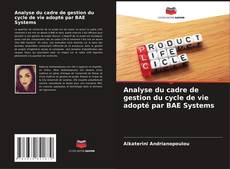 Couverture de Analyse du cadre de gestion du cycle de vie adopté par BAE Systems