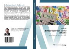 Borítókép a  Einkaufszentren in der Schweiz - hoz