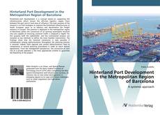 Bookcover of Hinterland Port Development in the Metropolitan Region of Barcelona