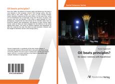 Oil beats principles? kitap kapağı