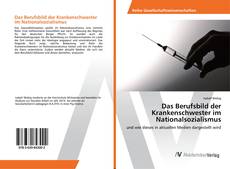 Borítókép a  Das Berufsbild der Krankenschwester im Nationalsozialismus - hoz