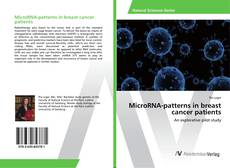 MicroRNA-patterns in breast cancer patients的封面