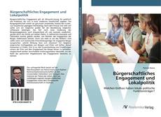 Bookcover of Bürgerschaftliches Engagement und Lokalpolitik
