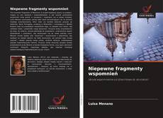 Buchcover von Niepewne fragmenty wspomnień