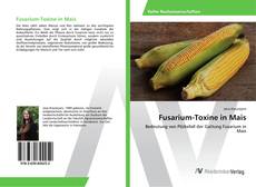 Fusarium-Toxine in Mais kitap kapağı