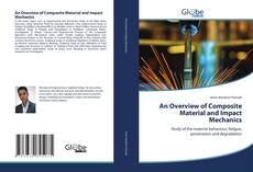 Buchcover von An Overview of Composite Material and Impact Mechanics