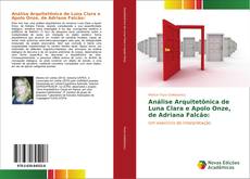 Portada del libro de Análise Arquitetônica de Luna Clara e Apolo Onze, de Adriana Falcão: