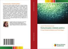 Bookcover of Comunicação e debate público