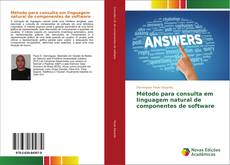 Bookcover of Método para consulta em linguagem natural de componentes de software