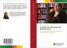 Bookcover of O estilo de liderança do bibliotecário