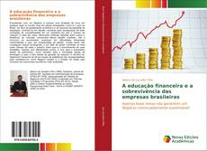 A educação financeira e a sobrevivência das empresas brasileiras kitap kapağı