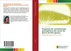 Proposta de revitalização paisagística de cavas da Bacia do Rio Iguaçu kitap kapağı