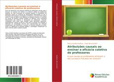 Buchcover von Atribuições causais ao ensinar e eficácia coletiva de professores