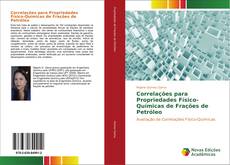 Bookcover of Correlações para propriedades físico-químicas de frações de petróleo