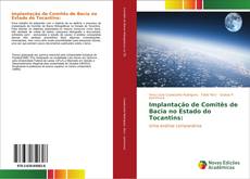 Buchcover von Implantação de Comitês de Bacia no Estado do Tocantins: