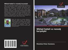Portada del libro de Wkład hoteli w rozwój turystyki