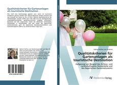 Bookcover of Qualitätskriterien für Gartenanlagen als touristische Destination