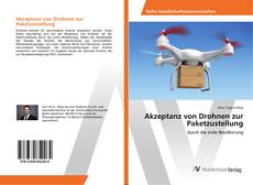 Bookcover of Akzeptanz von Drohnen zur Paketzustellung