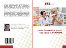 Buchcover von Rhinorrhée cérébrospinale diagnostic et traitement