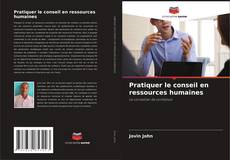 Capa do livro de Pratiquer le conseil en ressources humaines 