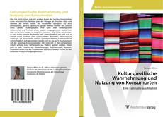 Bookcover of Kulturspezifische Wahrnehmung und Nutzung von Konsumorten