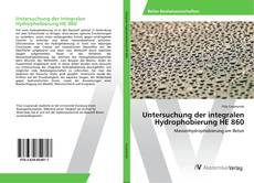 Copertina di Untersuchung der integralen Hydrophobierung HE 860