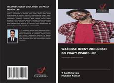 Copertina di WAŻNOŚĆ OCENY ZDOLNOŚCI DO PRACY WŚRÓD LBP