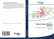 Bookcover of Historie i tekst, bilde og sekvens