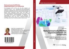 Copertina di Naturwissenschaftliches Experimentieren im Unterricht