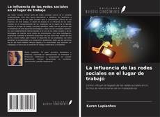 Copertina di La influencia de las redes sociales en el lugar de trabajo