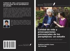 Copertina di Calidad de vida y preocupaciones psicosociales de los parapléjicos: un estudio