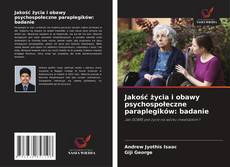 Copertina di Jakość życia i obawy psychospołeczne paraplegików: badanie