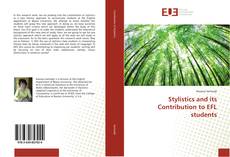 Stylistics and its Contribution to EFL students kitap kapağı
