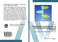 Bookcover of Stakeholders participation in planning and designing of Projects