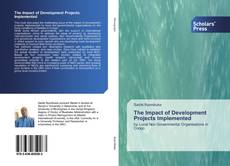 Buchcover von The Impact of Development Projects Implemented