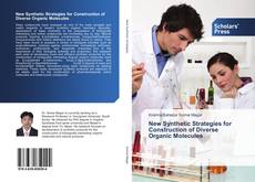 Buchcover von New Synthetic Strategies for Construction of Diverse Organic Molecules