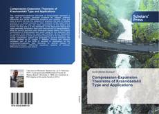 Capa do livro de Compression-Expansion Theorems of Krasnoselskii Type and Applications 