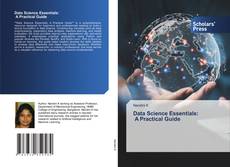 Copertina di Data Science Essentials: A Practical Guide