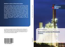 Capa do livro de Sediment control at Riverside Intakes 