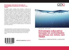 Bookcover of Estrategia educativa basada en actividades acuáticas en niños con TDAH