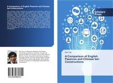 Capa do livro de A Comparison of English Passives and Chinese bei-Constructions 