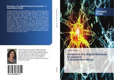 Buchcover von Dynamics of a Digital Business Ecosystem: A Quantitative Study