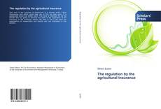 Buchcover von The regulation by the agricultural insurance
