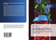 Buchcover von Helicobacter pylori VacA and Calcium Signalling in T-cells