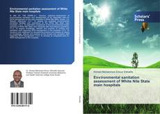 Capa do livro de Environmental sanitation assessment of White Nile State main hospitals 