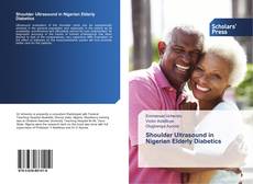 Buchcover von Shoulder Ultrasound in Nigerian Elderly Diabetics