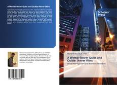 Buchcover von A Winner Never Quits and Quitter Never Wins