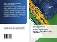 Bookcover of Obesity: Psychological Attributes and Psychological Treatments