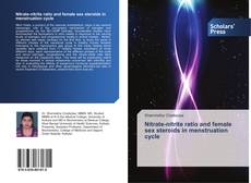 Buchcover von Nitrate-nitrite ratio and female sex steroids in menstruation cycle